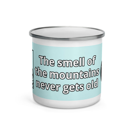 The Smell of the Mountains Enamel Mug